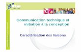 Communication technique et initiation à la conceptiona.2.p.free.fr/Communication technique + CATIA/cours/caracterisation... · 4 Hypothèses de la modélisation cinématique On suppose