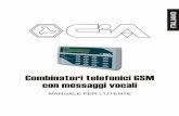 Combinatori telefonici GSM con messaggi vocali - hiltron.it€¦ · 2.2 Collegamenti TDC30 / ERMES / TM20GSM / TM60GSM 5 I n s t a l l a z i o n e ERMES / TM60GSM / TDC30 / TM20GSM