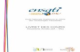 LIVRET DES COURS - Ensgti Accueil - Ensgti · 2016-09-01 · Une épreuve sur machine de 2h, tutoriels autorisés, coefficient 1/2 et épreuve écrite de deux heures, ... Je peux