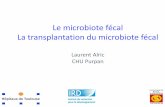 Le microbiote fécal La transplantation du microbiote fécal TMF journees... · Approche moléculaire Microbiome ensemble des génomes des bactéries de l’écosystème étudié