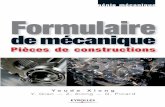 Formulaire de mécanique - Pièces de construction · Youde Xiong Formulaire de mécanique Pièces de constructions Formulaire de mécanique Pièces de constructions génie mécanique
