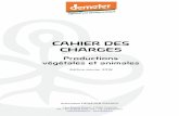 CAHIER DES CHARGES - demeter.fr · 4.9 Déforestation de la forêt vierge ... certification - contrat ... Progression pendant la phase de conversion ...