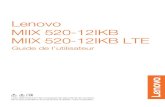 Lenovo MIIX 520-12IKB MIIX 520-12IKB LTE - … · Configuration initiale du système d’exploitation ... entre l’ordinateur et le ... Chapitre 1. Découverte de l’ordinateur