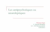 Les antipsychotiques ou neuroleptiques - Médecine …medecineamiens.fr/.../Pharmacologie/06_antipsychotiques_L3.pdf · Mode d’action des neuroleptiques Blocage des récepteurs