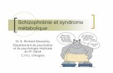 Schizophrénie et syndrome métabolique - Le Portail de …psyfontevraud.free.fr/AARP/psyangevine/publications/Schizophrenie... · antipsychotiques Straker et al. New York, 2003 Schizophrènes