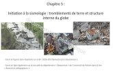 Chapitre 5 : Initiation à la sismologie : tremblements de ...sfa.univ-poitiers.fr/geosciences/wp-content/uploads/sites/7/2016/... · Chapitre 5 : Initiation à la sismologie : tremblements