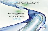 CAPSA CONSULTING - uticabenarous.comuticabenarous.com/images/Catalogue de Formation 2013.pdf · Législation et réglementation Tunisienne en santé et sécurité au travail ; 2 .