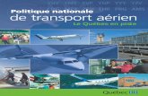 Politique nationale de transport aérien · Le transport aérien : un secteur en changement 1 Parmi les secteurs d’activité qui ont subi le plus de changements au cours des cent