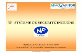 NF- SYSTEME DE SECURITE INCENDIE - ipz.free.fripz.free.fr/SSIAP/SSI/Presentation_NF-SSI.pdf · NF- SYSTEME DE SECURITE INCENDIE CNMIS SAS - 8 Place Boulnois - F-75017 PARIS Tél :