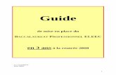 Bac Pro 3 anselectro69.free.fr/cariboost1/cariboost_files/guide_20bac_20pro_203... · Objectif : Créer un guide de mise en place du Bac Pro ELEEC en 3 ans. ... Rentrée Prof Accueil