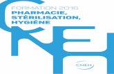 FORMATION 2016 PHARMACIE, stérilisation, hygiène PDF SECTEUR... · L’organisation fonctionnelle du service de stérilisation ... • Mutualisation du fonctionnement des pharma-cies