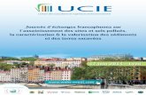 UCIE - webs-event.com · Journée d’échanges francophones sur l’assainissement des sites et sols pollués, la caractérisation & la valorisation des sédiments et des terres
