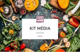 KIT MÉDIA - foodconnexion.com · PRODUCTEUR DE CONTENUS Découvrez nos réalisations sur Viméo ... DISTRIBUTEUR DE CONTENUS Produire du contenus de qualité pour vous rendre visible
