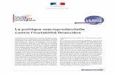 La politique macroprudentielle contre l’instabilité financièrearchives.strategie.gouv.fr/cas/system/files/2013-04-09-macro... · macroéconomique et financière. Le déclenchement