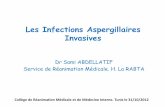 Les infections aspergillaires invasives - aturea.org · Cavité Trachéobronchite = 1 des signes suivants en fibroscopie Ulcération, ... Culture site stérile (hors LBA, sinus, urines)