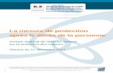 La mesure de protection après le décès de la personneprotection-juridique.creainpdc.fr/sites/ · faire appel à la mairie du lieu de résidence avec le risque qu’il ... l’association