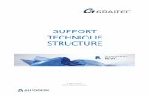 SUPPORT TECHNIQUE STRUCTURE - graitec.info · Il existe actuellement quatre versions du logiciel Revit : une dédiée à la structure seule, une autre à l’architecture