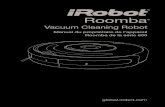 Manuel du propriétaire de l’appareil Roomba de la … · Manuel du propriétaire de l’appareil Roomba de la série 600 1 FR Cher propriétaire de l’iRobot® Roomba® Merci
