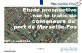 Etude prospective sur le trafic de - ort-paca.fr · etude prospective sur le trafic de conteneurs du port de marseille-fos jonction.copetrans.ensmse le port de marseille-fos
