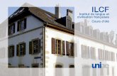 Institut de langue et civilisation françaises Cours d’été · 2 L’Institut de langue et civilisation françaises (ILCF) de l’Université de Neuchâtel (auquel est rattaché
