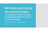 Méthodes quantitatives des sciences sociales · Méthodes quantitatives des sciences sociales 2. La fabrique des chiffres : les sources des données quantitatives en sciences sociales