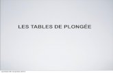 LES TABLES DE PLONGÉE - cerclevalenceplongee.comcerclevalenceplongee.com/wp-content/uploads/2017/04/3-explication... · L'utilisation des tables de plongée permet donc de prévenir