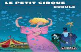 Le petit cirque (extrait)… · GUDULE LE PETIT CIRQUE (Extrait) En hommage au merveilleux dessinateur Fred, dont « Le petit cirque » a enchanté des générations de doux rêveurs.