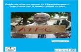 Guide de mise en œuvre de l’Assainissement Total Piloté ... (WASH) de l’UNICEF-Mali, et actualisée chaque année dont la dernière actualisation en collaboration avec la DNACPN