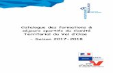 Catalogue des formations & séjours sportifs du Comité ...ct95.ffme.fr/images/PDF/180209_Catalogue-2017-2018_V4.0.pdf · Comité Territorial FFME du Val d’Oise Catalogue 2017-2018