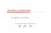 Modèles probabilistes - aliquote.org · « La modélisation mathématique est le processus par lequel un problème du ... Pourquoi modéliser ? La modélisation est utile pour mieux