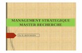 MANAGEMENT STRATEGIQUE MASTER RECHERCHEmazra.e-monsite.com/medias/files/cours-management-strategique... · MANAGEMENT STRATEGIQUE MASTER RECHERCHE Par Dr. MATH MAZRA. PLAN DU COURS