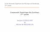Commande Numérique des Systèmes 2 partie …icube-avr.unistra.fr/fr/img_auth.php/b/be/ComNum_poly_part2.pdf · – Commande avec modèle interne – Synthèse algébrique : correcteurs