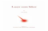 denna pdf fil - Svenska Laser-Medicinska Sällskapet, … · inom Svenska Laser-Medicinska Sällskapet (SLMS) i fråga om behandling av sjukdomstillstånd med lågeffektslaser samt