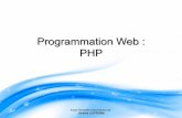 Programmation Web : PHP - perso.univ-rennes1.fr · Manipulation de chaînes et tableaux Calendrier / dates / heures Fonctions mathématiques Accès au système de fichiers Manipulation