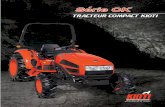 A la tête de la meute - remorqueslanaudiere125.com · Tracteur Compact KIOTI La gamme Séries CK de 20 hp à 35 hp de tracteurs compacts est disponible avec transmission hydrostatique