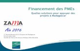 Financement des PMEs - zama-diaspora.comzama-diaspora.com/.../2016/08/Zama-Barilala-Financement-des-PME.… · ::: CONTEXTE Constat Manque de financement des PME à Madagascar à