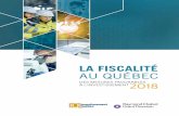 La fiscalité au Québec - Investissement Québec€¦ · s’adresse spécialement aux entreprises étrangères qui envisagent de réaliser un projet d’investissement au Québec.