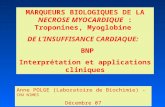 [PPT]Diapositive 1pharmaetudes.fr/ressources/cours%20internat/section4/35... · Web viewMARQUEURS BIOLOGIQUES DE LA NECROSE MYOCARDIQUE : Troponines, Myoglobine DE L’INSUFFISANCE