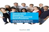 Diversité Gestion Compétitivité Innovationdiversite.gouv.qc.ca/doc/Cadre_Reference_Diversite.pdf · La diversité en entreprise correspond à des caractéris- tiques liées au