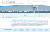 implanter un parc éolien en mer au large de Fécampparc-eolien-en-mer-de-fecamp.fr/wp-content/uploads/2013/09/DP_FEC... · ingénierie, fabrication, installation et maintenance des