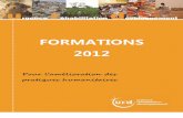 Catalogue Formation 2012 du Groupe URD 1e PARTIE : PRESENTATION GENERALE 1. Enjeux et méthodes Etudes et évaluations montrent sans cesse l’importance de ressources humaines compétentes