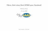 Filtres Anti-virus/Anti-SPAM pour sendmailhomepages.laas.fr/matthieu/talks/ftp/spam-geret.pdf · Filtres Anti-virus/Anti-SPAM pour Sendmail Matthieu Herrb 27 mars 2003 Geret Strasbourg