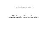 Médias publics arabes et transitions démocratiques Fr 2012.pdf · L’autorité de régulation des services des programmes audiovisuels en Roumanie entre pouvoir de décision et
