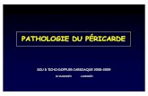 -Pathologie du péricarde - echowebline - Premier site … · 2017-07-31 · DIU D ’ECHO-DOPPLER CARDIAQUE 2008-2009 ... l’AP et l’OG. ... --> Remplissage vasculaire d ’épreuve