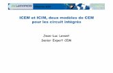 ICEM et ICIM, deuxmodèlesde CEM pour les circuit intégrés · October 09 5 Introduction Le standard IEC62433 Modèles des circuits intégrés pour la simulation comportementales