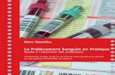 Le Prélèvement Sanguin en Pratique - ugap.fr · Le Prélèvement Sanguin en Pratique Guide à l’attention des préleveurs Prélèvement simple, facile et sécurisé de sang capillaire