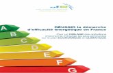RÉUSSIR la démarche d’efficacité énergétique en Franceufe-electricite.fr/IMG/pdf/etude_ciblage_ee.pdf · L’instauration du label RGE (Reconnu Garant de l’Environnement),