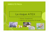 Le risque ATEX - cypres.org · 03/2018_Risque ATEX_ Attentes & retour d’expérience ... - ATEX vs Réglementation des ICPE. ... exigences associées pour le matériel.