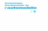 Technologie fonctionnelle de l’automobile - unitheque.com · » tome 2 : La transmission, le freinage, la tenue de route et l’équipement électrique. Ils restent une référence