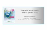 Aeintes respiratoires du transplanté rénalsplf.fr/wp-content/uploads/2016/12/VM-At2-F.Schlemmer.pdf · Plan • Le transplanté rénal en 2016 • Complicaons respiratoires du transplanté